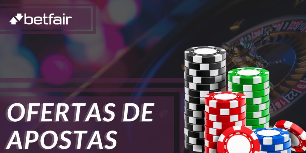 Ofertas de apostas da Betfair 